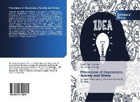 Prevalence of Depression, Anxie - Hossain - Książki - - 9786202314695 -