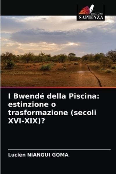 Cover for Lucien Niangui Goma · I Bwende della Piscina (Paperback Book) (2021)