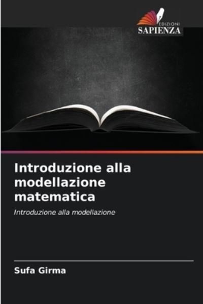 Cover for Sufa Girma · Introduzione alla modellazione matematica (Paperback Book) (2021)