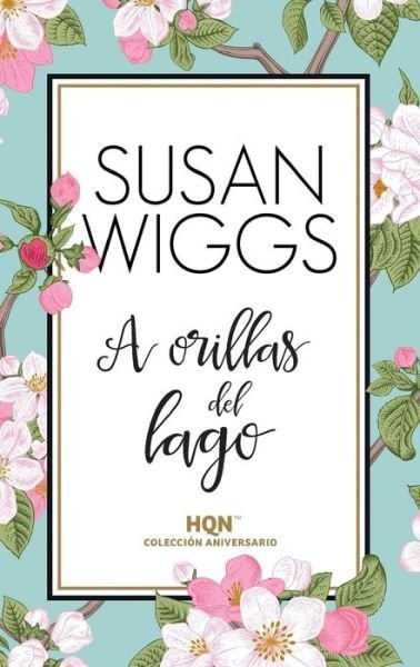 Cover for Susan Wiggs · A Orillas Del Lago (Pocketbok) (2018)