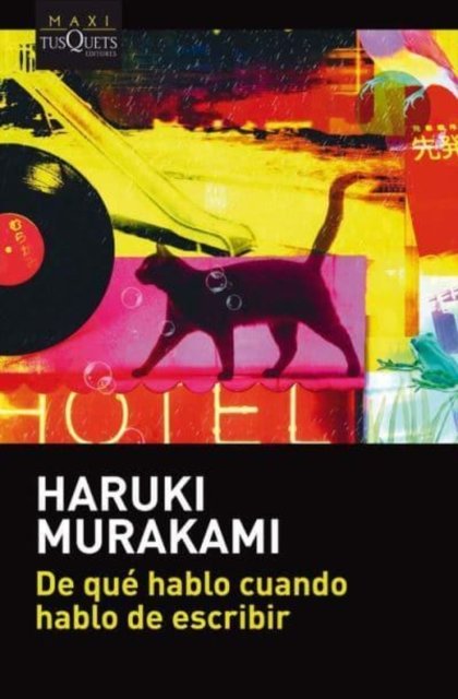Cover for Haruki Murakami · De que hablo cuando hablo de escribir (Paperback Bog) (2018)