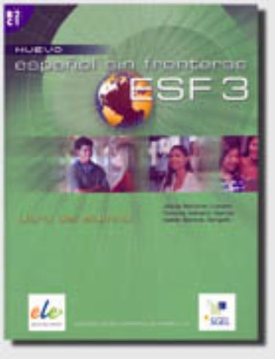 Nuevo Espanol Sin Fronteras 3 Student Book - Nuevo Espanol Sin Fronteras - Jesus Sanchez Lobato - Libros - Sociedad General Espanola de Libreria - 9788497781695 - 25 de octubre de 2005