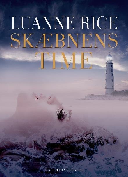 Cover for Luanne Rice · Skæbnens time (Sewn Spine Book) [2e uitgave] (2017)