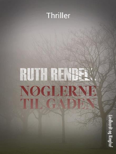 Cover for Ruth Rendell · Nøglerne til gaden (Sewn Spine Book) [2º edição] (2017)