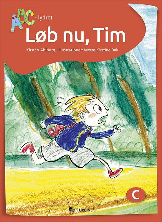 Cover for Kirsten Ahlburg · ABC Lydret: Løb nu, Tim (Hardcover bog) [1. udgave] (2017)