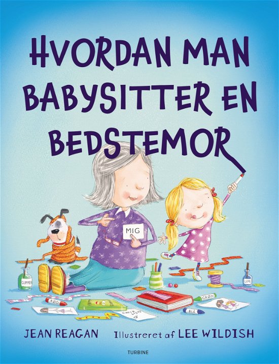 Cover for Jean Reagan · Hvordan man babysitter en bedstemor (Hardcover Book) [1º edição] (2021)