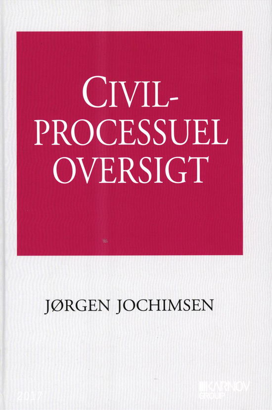 Cover for Jørgen Jochimsen · Civilprocessuel oversigt (Hardcover Book) [1. Painos] (2017)