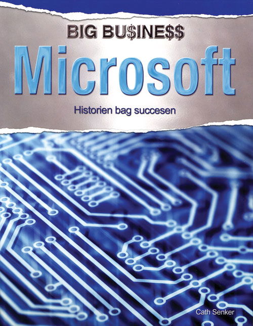 Cover for Cath Senker · Big business: Microsoft (Bound Book) [1st edition] (2013)