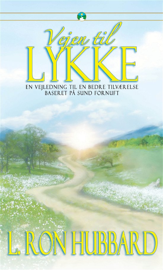 Cover for L. Ron Hubbard · Vejen til lykke (Paperback Book) [2nd edition] (2007)