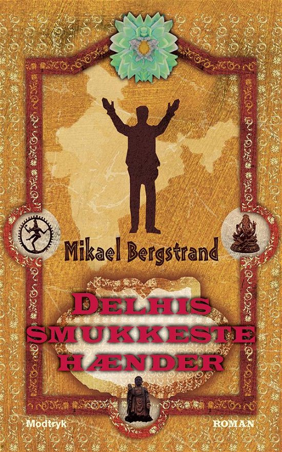 Cover for Mikael Bergstrand · Serien om Göran Borg og Yogi: Delhis smukkeste hænder (Paperback Book) [5e uitgave] [Paperback] (2014)