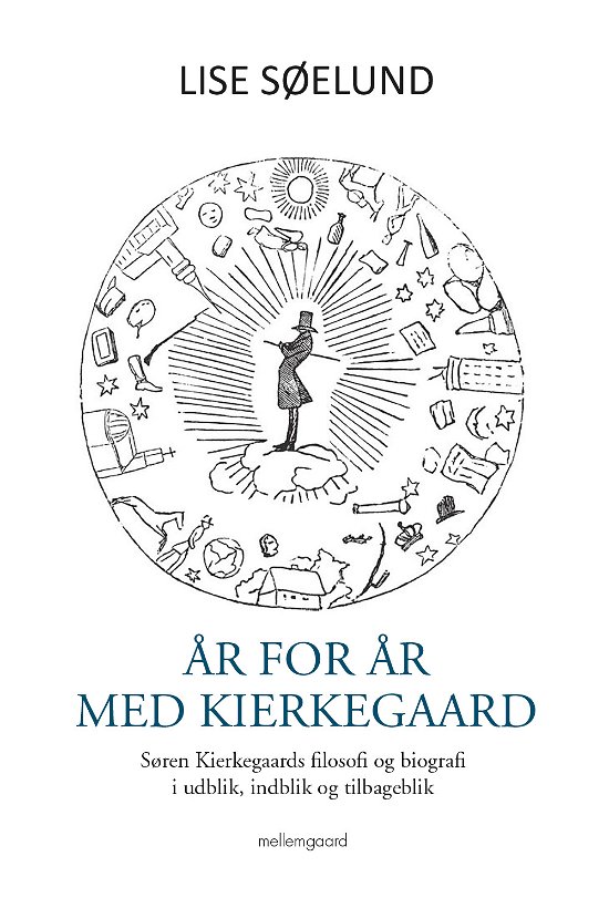 Cover for Lise Søelund · År for år med Kierkegaard (Bok) [1:a utgåva] (2018)