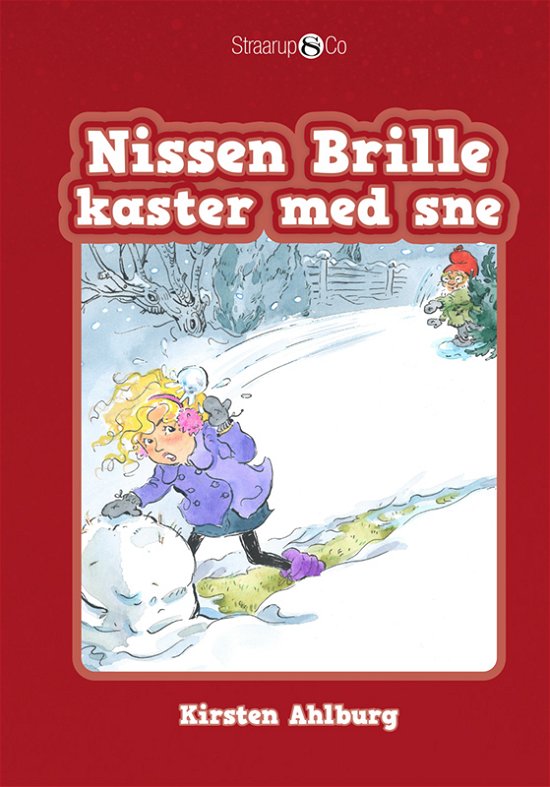 Cover for Kirsten Ahlburg · Nissen Brille: Nissen Brille kaster med sne (Inbunden Bok) [1:a utgåva] (2021)