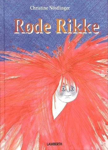Cover for Christine Nöstlinger · Røde Rikke (Bound Book) [1st edition] (2002)