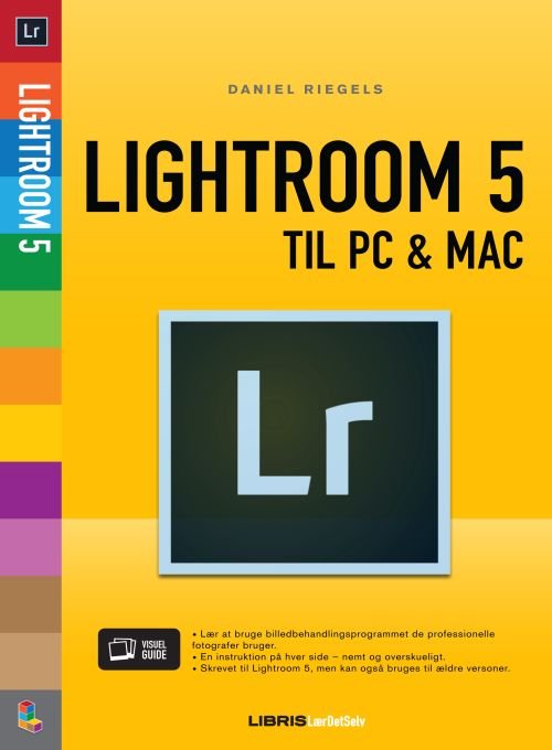Cover for Daniel Riegels · Lightroom 5 (Hæftet bog) [1. udgave] (2013)