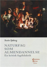 Cover for Svein Sjøberg · Didaktiske bidrag: Naturfag som almendannelse (Hæftet bog) [1. udgave] (2005)