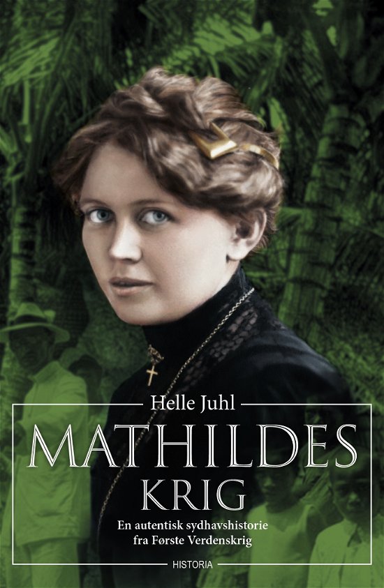 Cover for Helle Juhl · Mathildes Krig (Hardcover Book) [1. Painos] (2018)