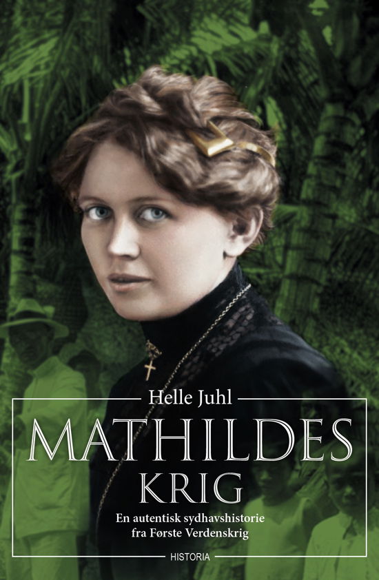 Cover for Helle Juhl · Mathildes Krig (Hardcover bog) [1. udgave] (2018)