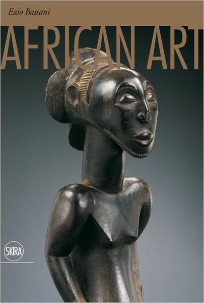 Cover for Ezio Bassani · African Art (Hardcover bog) (2012)