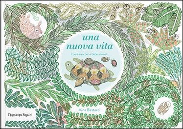 Cover for Aina Bestard · Una Nuova Vita. Come Nascono I Bebe Animali (Book)