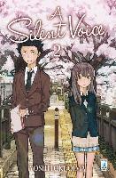 A Silent Voice #02 - Yoshitoki Oima - Books -  - 9788869203695 - 