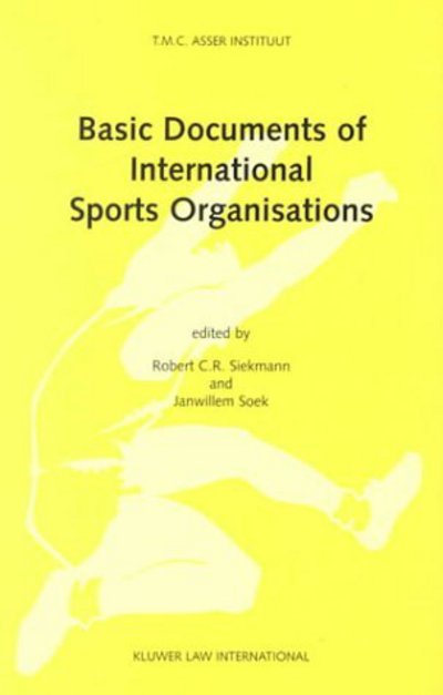 Cover for Robert Siekmann · Basic Documents of International Sports Organisations (Hardcover Book) (1998)