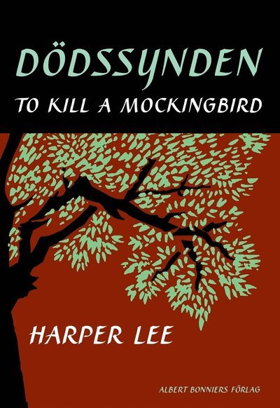 Dödssynden - Harper Lee - Books - Albert Bonniers Förlag - 9789100156695 - July 21, 2015