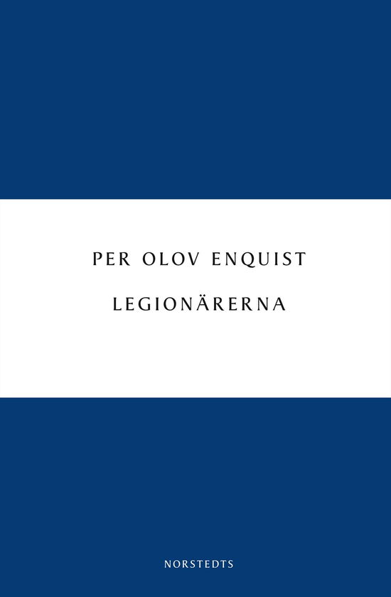 Cover for Per Olov Enquist · Digitala klassiker: Legionärerna (Buch) (2014)