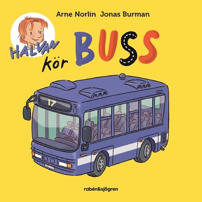 Cover for Arne Norlin · Halvan kör buss (Kartonbuch) (2023)