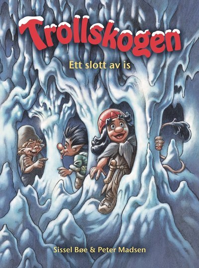 Cover for Sissel Bøe · Trollskogen: Ett slott av is (Gebundesens Buch) (2020)