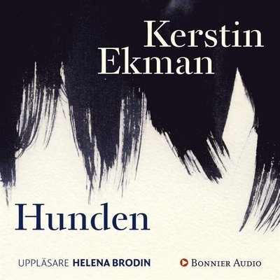 Cover for Kerstin Ekman · Hunden (Lydbok (MP3)) (2010)