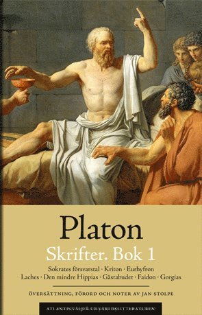 Platon · Atlantis väljer ur världslitteraturen: Skrifter. Bok 1. Sokrates försvarstal ; Kriton ; Euthyfron ; Laches ; Gästabudet ; Faidon ; Gorgias (Bog) (2016)