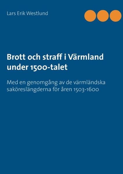 Cover for Westlund · Brott och straff i Värmland un (Book) (2018)