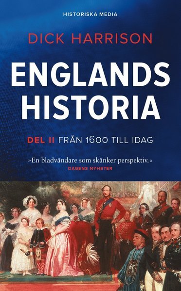 Cover for Dick Harrison · Englands historia. Del 2, Från 1600 till idag (Paperback Book) (2020)