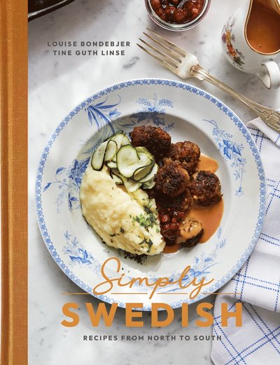 Cover for Louise Bondebjer · Simply swedish - recipes from north to south (Bound Book) (2024)