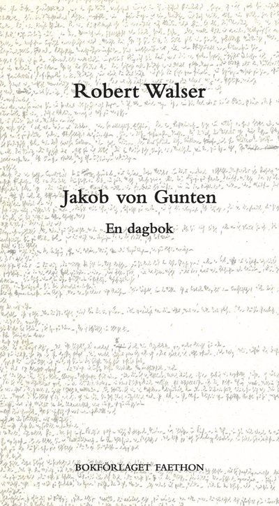 Cover for Robert Walser · Jakob von Gunten : en dagbok (Hardcover Book) (2021)