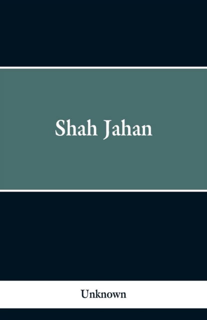 Cover for Shah Jahan (Paperback Book) (2019)