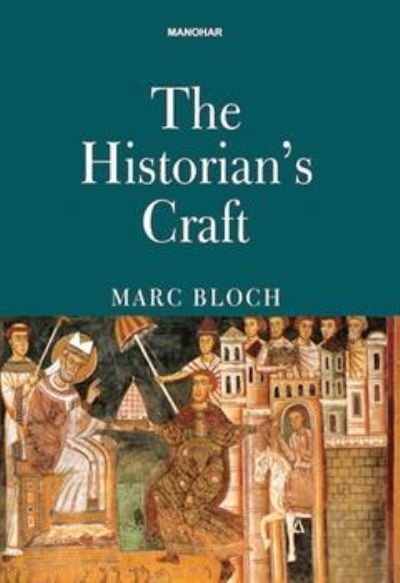Cover for Marc Bloch · The Historian's Craft (Hardcover Book) (2024)