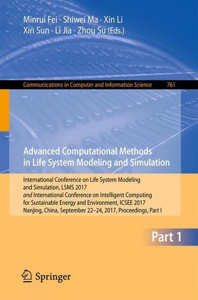 Advanced Computational Methods in Life System Modeling and Simulation - - Bøger - Springer Verlag, Singapore - 9789811063695 - 25. august 2017