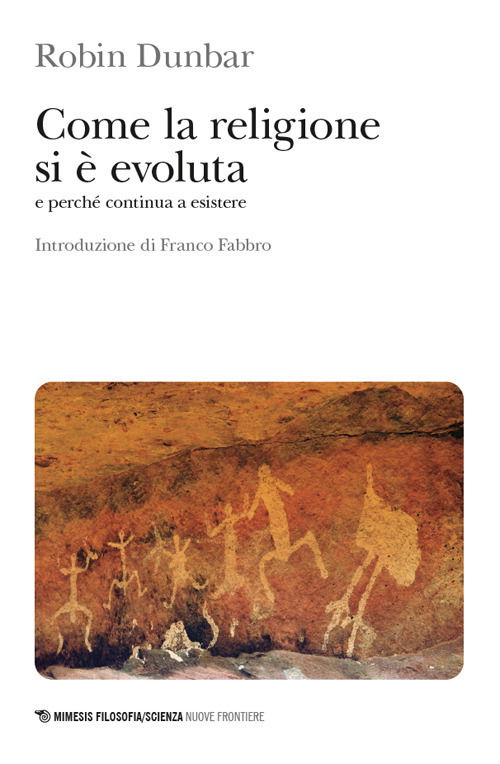 Cover for Robin Dunbar · Come La Religione Si E Evoluta E Perche Continua A Esistere (Book)