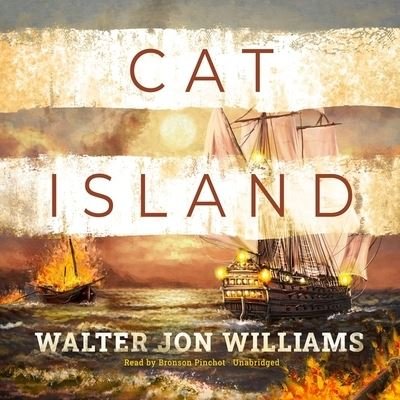 Cover for Walter Jon Williams · Cat Island (CD) (2022)