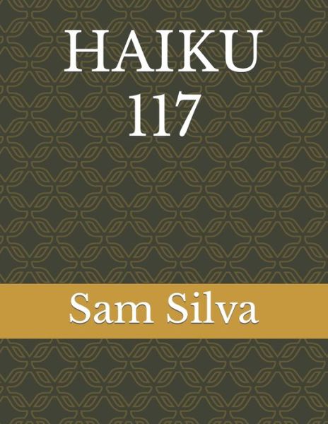 Cover for Sam Silva · Haiku 117 (Paperback Book) (2022)