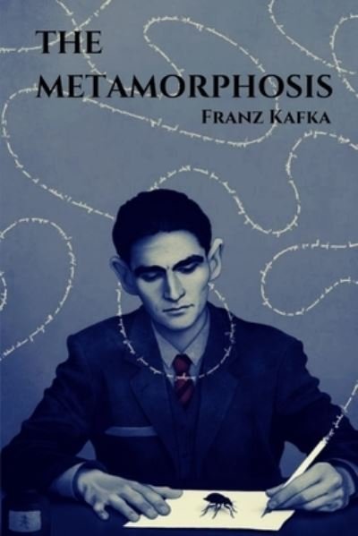 Cover for Franz Kafka · The Metamorphosis: The transformation of Gregorio Samsa (Paperback Bog) (2021)