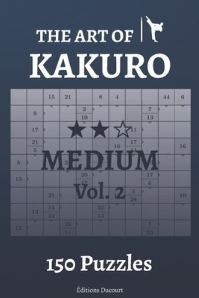 Cover for Editions Ducourt · The Art of Kakuro Medium Vol.2 (Pocketbok) (2020)