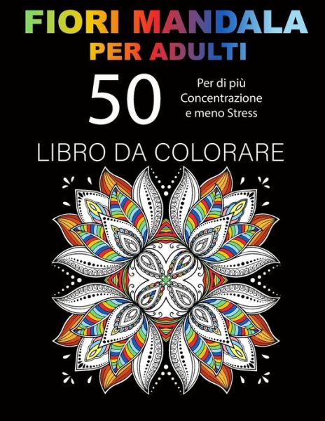 Cover for Shima Lach · FIORI MANDALA per adulti Libro da colorare (Paperback Book) (2020)