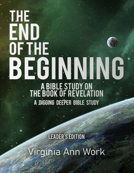 Cover for Virginia Ann Work · The End of the Beginning (Paperback Bog) (2020)