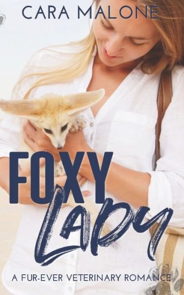 Cover for Cara Malone · Foxy Lady (Paperback Book) (2020)