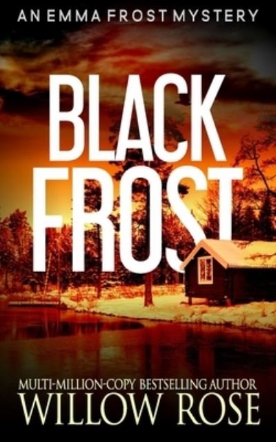 Cover for Willow Rose · Black Frost (Paperback Book) (2020)