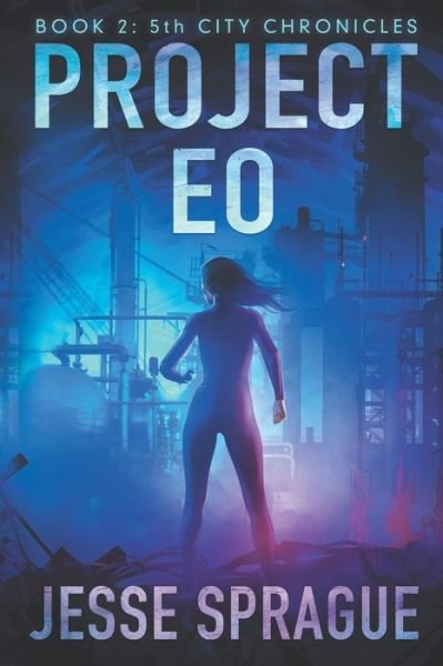 Cover for Jesse Sprague · Project Eo (Paperback Book) (2021)