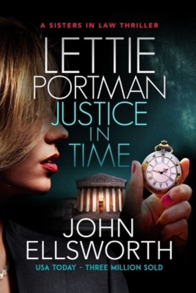 Cover for John Ellsworth · Justice in Time: The District Attorney - Sisters in Law (Paperback Book) (2021)