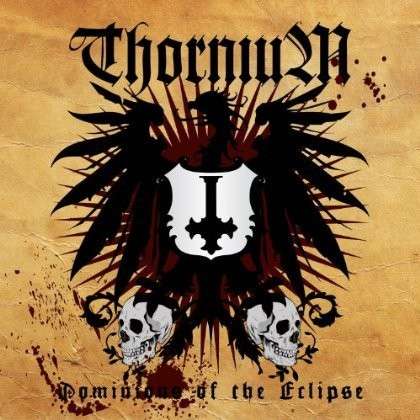 Cover for Thornium · Dominions of the Eclipse (CD) [Digipak] (2011)